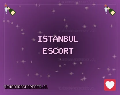 İstanbul Escort: Ataşehir Escort, Pendik Escort, Sarıyer Escort